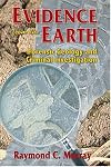 Evidence from the Earth: Forensic Geology and Criminal Investigation