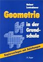 Geometrie in der Grundschule: Kopiervorlagen mit Anleitungen