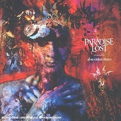 Draconian Times by  Paradise Lost 