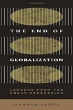 The End of Globalization: Lessons from the Great Depression
