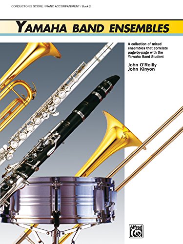 Yamaha Band Ensembles - Piano Accompaniment/Conductor's Score, Book 2 (Yamaha Band Method)