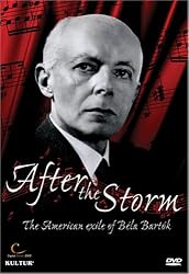 After the Storm - The American Exile of B&eacute;la Bart&oacute;k / Menuhin, Solti