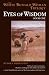 Eyes of Wisdom: Book One in the White Buffalo Woman Trilogy (The Legend of White Buffalo Woman Trilogy) by Heyoka Merrifield ISBN 1582701512