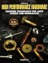 High Performance Hardware: Fastener Technology for Auto Racers and Enthusiasts