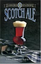 Scotch Ale (Classic Beer Style Series)