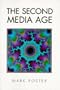 The Second Media Age