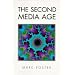 The Second Media Age
