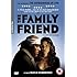 The Family Friend [DVD] [2007]