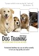 Dog Obedience Training: Learn How To Train Your Dog the Positive, Gentle, and Effective Way, Instructional DVD