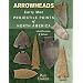 Arrowheads Early Man Projectile Points of North America