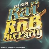 Rai Rnb Mix Party