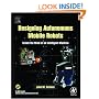 Designing  Autonomous Mobile Robots: Inside the Mind of an Intelligent Machine