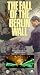 Fall of the Berlin Wall [VHS]