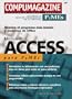 MS Access Manual para PyMEs / SMEs: Compumagazine PyMEs, en Espanol / Spanish (Compumagazine; Coleccion de Libros & Manuales) (Spanish Edition)