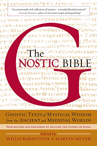 Download The Gnostic Bible: Revised and Expanded Edition Download The Gnostic Bible: Revised and Expanded Edition