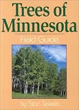 Trees of Minnesota: Field Guide (Field Guides) Trees of Minnesota: Field Guide (Field Guides) cover image