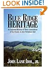 Blue Ridge Heritage: An Informal History of Three Generations of the Family of John Nicholson Idol