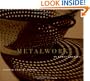 Metalwork in Early America: Copper and Its Alloys from the Winterthur Collection