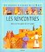 Les Rencontres : Jésus et les gens de son pays Les Rencontres : Jésus et les gens de son pays