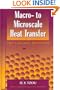 Macro- To Micro-Scale Heat Transfer: The Lagging Behavior (Chemical and Mechanical Engineering Series)