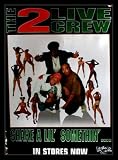 2 Llive Crew (Shake a Lil' Somethin', Original) Music White Wood-Mounted Poster Print - 18