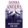 Death Waits for You