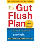 Click here to buy The Gut Flush Plan: A Breakthrough Cleansing Program Flushes Fattening... by Ph.D., CNS, Ann Louise Gittleman.