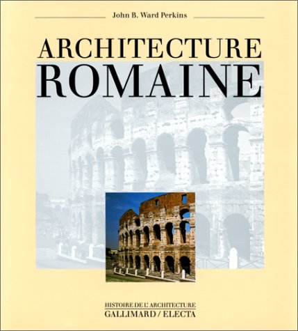 Buy Architecture romaine online at Discounted New and Used prices. Delivered to your door with City Travel Guides.com