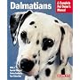 Complete Pet Owners Manual: Dalmatians (A Complete Pet Owners Manual)