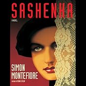 Sashenka: A Novel | [Simon Montefiore]