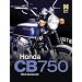 Honda CB750 (Haynes Great Bike)