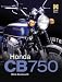 Book Honda CB750 (Haynes Great Bike)