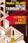 Reality Transurfing. Lo spazio delle...