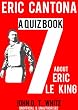 Eric Cantona - A Quiz Book about Eric the King