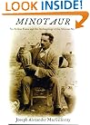 Minotaur: Sir Arthur Evans and the Archaeology of the Minoan Myth
