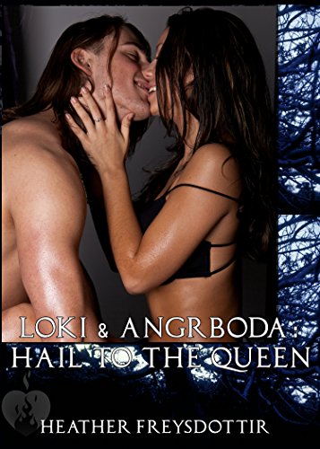 Loki & Angrboda: Hail to the Queen