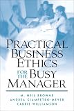 Practical Business Ethics for the Busy Manager