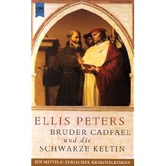 Bruder Cadfael und die schwarze Keltin. Ein mittelalterlicher Kriminalroman.