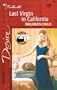 Last Virgin In California (Bachelor Battalion) (Harlequin Desire)