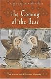 The Coming of the Bear (Zenta and Matsuzo Mystery)