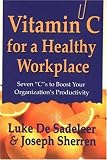 Vitamin C for a Healthy Workplace