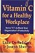 vitamin c - Vitamin C for a Healthy Workplace