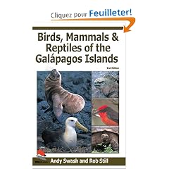 Birds, Mammals, And Reptiles of the Galapagos Islands: An Identification Guide