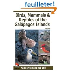 Birds, Mammals, And Reptiles of the Galapagos Islands: An Identification Guide