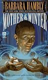 Mother of Winter (Darwath)