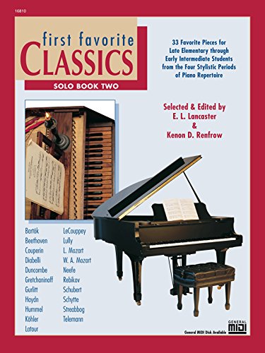 First Favorite Classics: Solo, Book 2: For Late Elementary to Early Intermediate Piano
