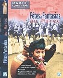 Revue Ohra, Alcome  / Maroc corps et ame : fetes et fantasias au maroc