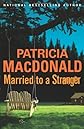 Married to a Stranger