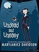 Undead and Uneasy