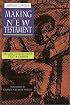 The Making of the New Testament: Origin, Collection, Text & Canon